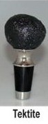 Tektite Wine Bottle Stoppers